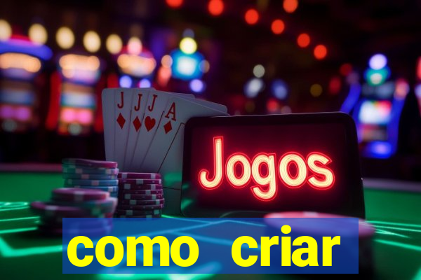 como criar plataforma de jogos do tigre